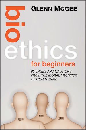 Téléchargez le livre :  Bioethics for Beginners