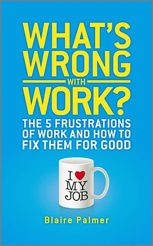Téléchargez le livre :  What's Wrong with Work?