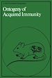 Télécharger le livre :  Ontogeny of Acquired Immunity
