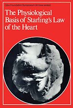Télécharger le livre :  The Physiological Basis of Starling's Law of the Heart