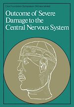 Télécharger le livre :  Outcome of Severe Damage to the Central Nervous System