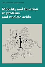 Télécharger le livre :  Mobility and Function in Proteins and Nucleic Acids