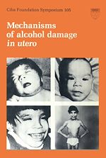 Télécharger le livre :  Mechanisms of Alcohol Damage in Utero