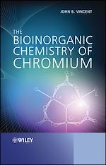 Télécharger le livre :  The Bioinorganic Chemistry of Chromium
