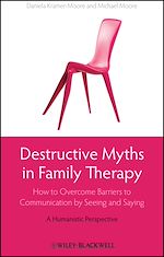 Télécharger le livre :  Destructive Myths in Family Therapy