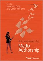 Télécharger le livre :  A Companion to Media Authorship