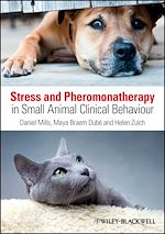 Download this eBook Stress and Pheromonatherapy in Small Animal Clinical Behaviour
