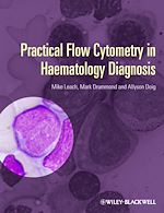 Télécharger le livre :  Practical Flow Cytometry in Haematology Diagnosis