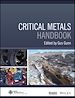 Télécharger le livre :  Critical Metals Handbook