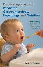 Télécharger le livre :  Practical Approach to Paediatric Gastroenterology, Hepatology and Nutrition