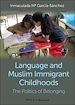 Télécharger le livre :  Language and Muslim Immigrant Childhoods