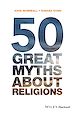 Télécharger le livre :  50 Great Myths About Religions