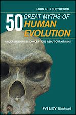 Télécharger le livre :  50 Great Myths of Human Evolution