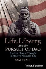Download this eBook Life, Liberty, and the Pursuit of Dao