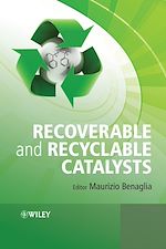 Télécharger le livre :  Recoverable and Recyclable Catalysts