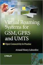Télécharger le livre :  Virtual Roaming Systems for GSM, GPRS and UMTS
