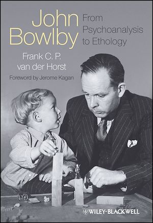 Téléchargez le livre :  John Bowlby - From Psychoanalysis to Ethology