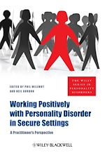 Télécharger le livre :  Working Positively with Personality Disorder in Secure Settings