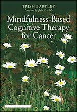 Télécharger le livre :  Mindfulness-Based Cognitive Therapy for Cancer