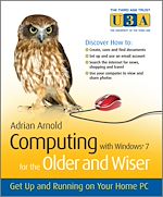 Télécharger le livre :  Computing with Windows 7 for the Older and Wiser