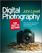 Télécharger le livre :  Digital Photography for Next to Nothing