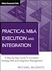 Télécharger le livre :  Practical M&A Execution and Integration
