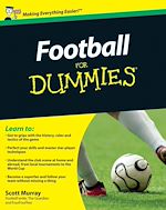 Télécharger le livre :  Football For Dummies, UK Edition