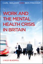 Télécharger le livre :  Work and the Mental Health Crisis in Britain