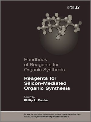 Téléchargez le livre :  Reagents for Silicon-Mediated Organic Synthesis