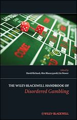 Télécharger le livre :  The Wiley-Blackwell Handbook of Disordered Gambling