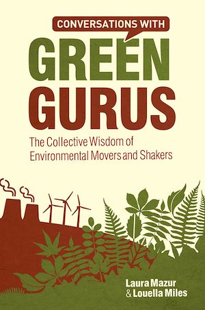 Téléchargez le livre :  Conversations with Green Gurus