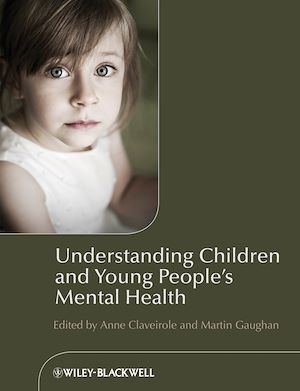 Téléchargez le livre :  Understanding Children and Young People's Mental Health