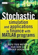 Télécharger le livre :  Stochastic Simulation and Applications in Finance with MATLAB Programs