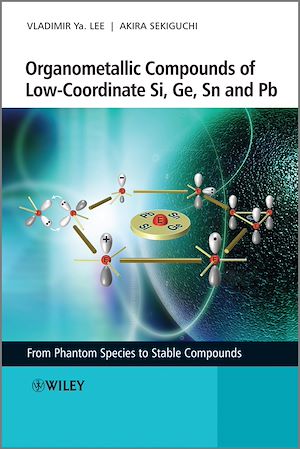 Téléchargez le livre :  Organometallic Compounds of Low-Coordinate Si, Ge, Sn and Pb