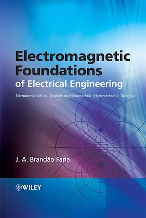 Téléchargez le livre :  Electromagnetic Foundations of Electrical Engineering
