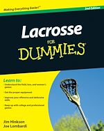 Télécharger le livre :  Lacrosse For Dummies
