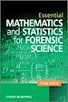 Télécharger le livre :  Essential Mathematics and Statistics for Forensic Science