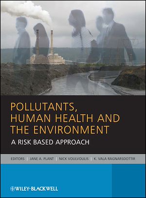 Téléchargez le livre :  Pollutants, Human Health and the Environment