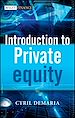 Télécharger le livre :  Introduction to Private Equity