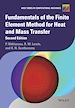 Télécharger le livre :  Fundamentals of the Finite Element Method for Heat and Mass Transfer