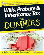 Télécharger le livre :  Wills, Probate, and Inheritance Tax For Dummies, UK Edition