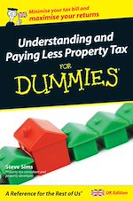 Télécharger le livre :  Understanding and Paying Less Property Tax For Dummies, UK Edition