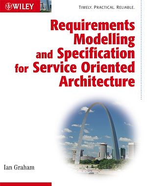 Téléchargez le livre :  Requirements Modelling and Specification for Service Oriented Architecture