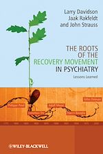 Télécharger le livre :  The Roots of the Recovery Movement in Psychiatry