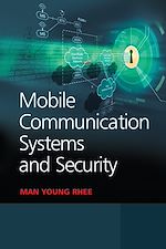Télécharger le livre :  Mobile Communication Systems and Security