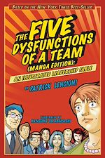 Télécharger le livre :  The Five Dysfunctions of a Team