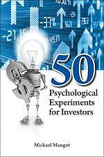 Télécharger le livre :  50 Psychological Experiments for Investors