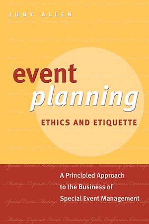 Téléchargez le livre :  Event Planning Ethics and Etiquette