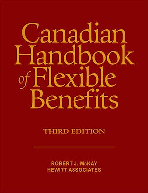 Téléchargez le livre :  Canadian Handbook of Flexible Benefits