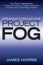 Télécharger le livre :  Breaking Through the Project Fog
